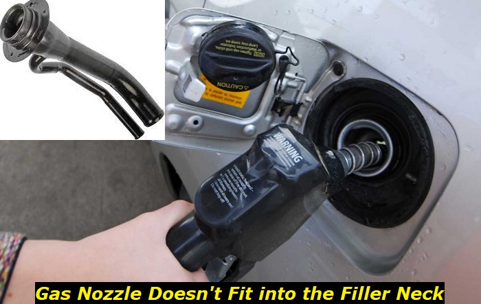 gas nozzle doesnt fit into the filler neck